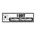 I Quit Bumper sticker - Waterproof Vinyl Car Decal for gig-workers & Delivery drivers