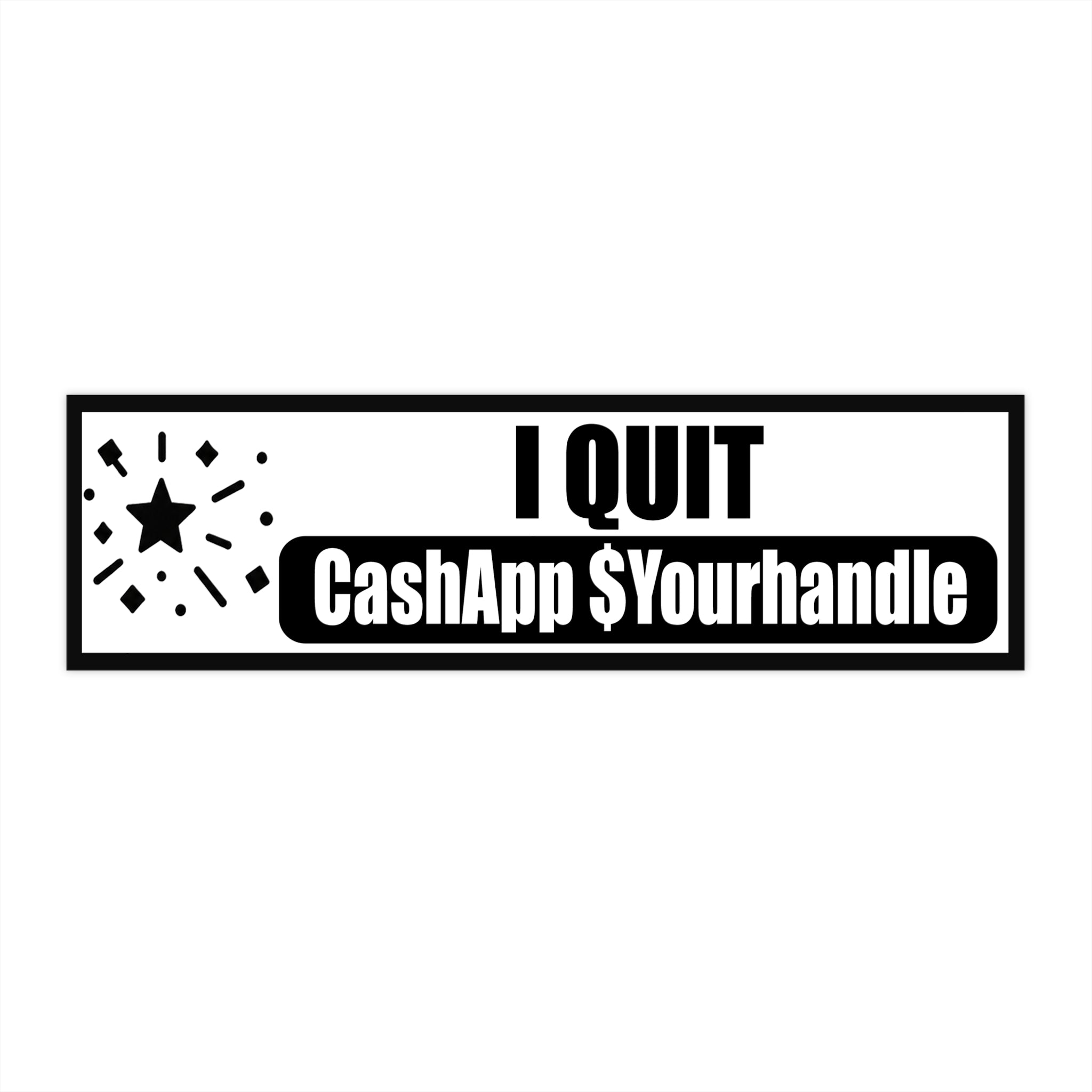 I Quit Bumper sticker - Waterproof Vinyl Car Decal for gig-workers & Delivery drivers