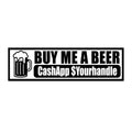 Buy Me A Beer Bumper Sticker – Waterproof Vinyl Car Decal for gig-workers & Delivery drivers