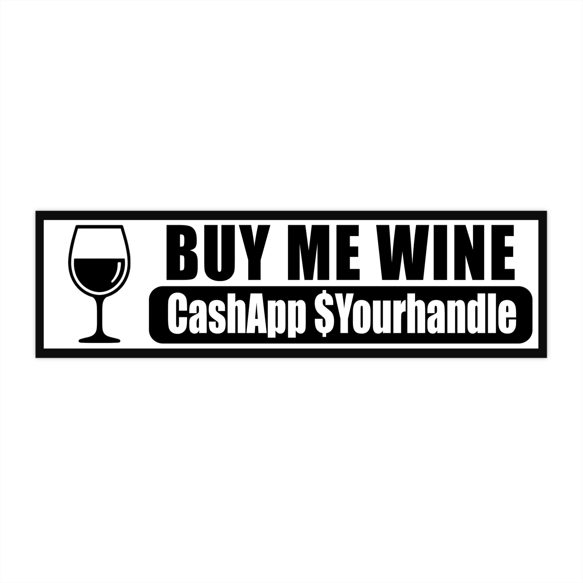 Buy Me Wine Bumper Sticker – Waterproof Vinyl Car Decal for gig-workers & Delivery drivers